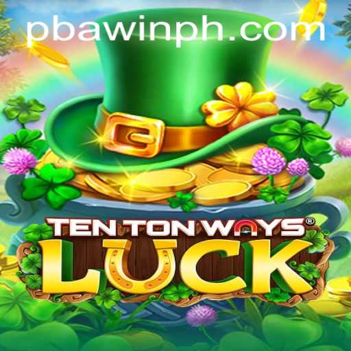 Discover the Excitement of TenTonWaysLuck with PBAwin.COM